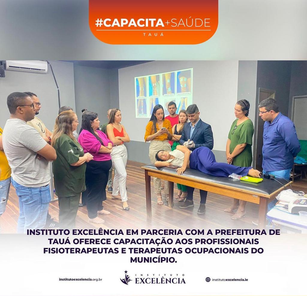 Instituto Excelência em parceria com a prefeitura de Tauá oferece capacitação aos profissionais fisioterapeutas e terapeutas ocupacionais do município.